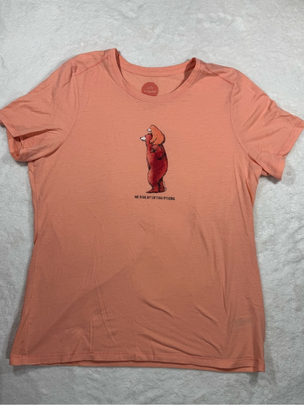 Life Is Good We Rise By Lifting Others Bear Graphic Tee L